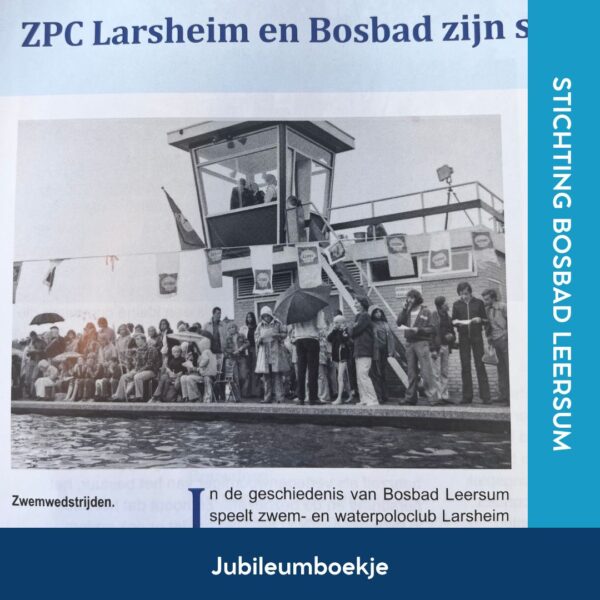 Jubileumboekje - Bosbad Leersum