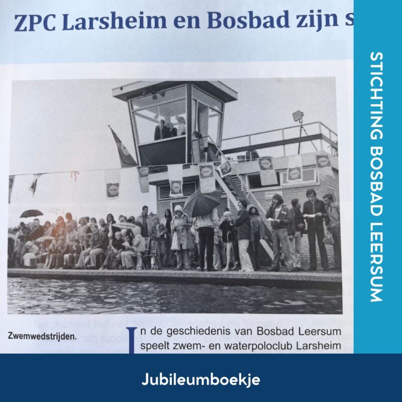 Jubileumboekje - Bosbad Leersum
